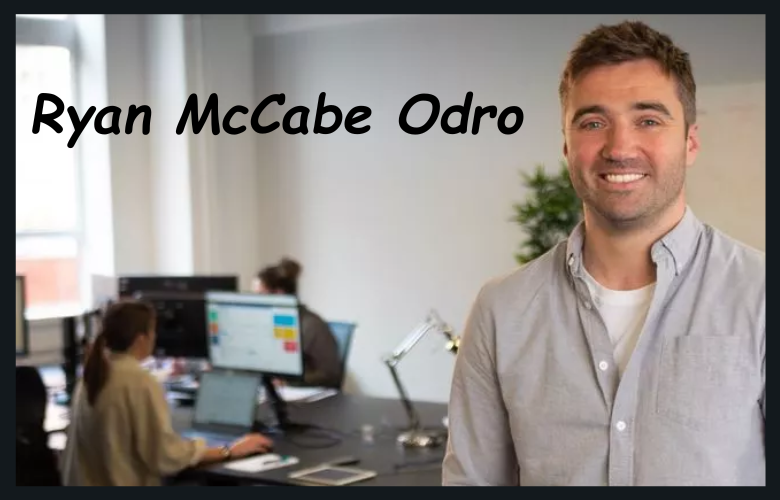 Ryan McCabe Odro: 7 Inspiring Lessons from a Visionary Leader Taken Too Soon